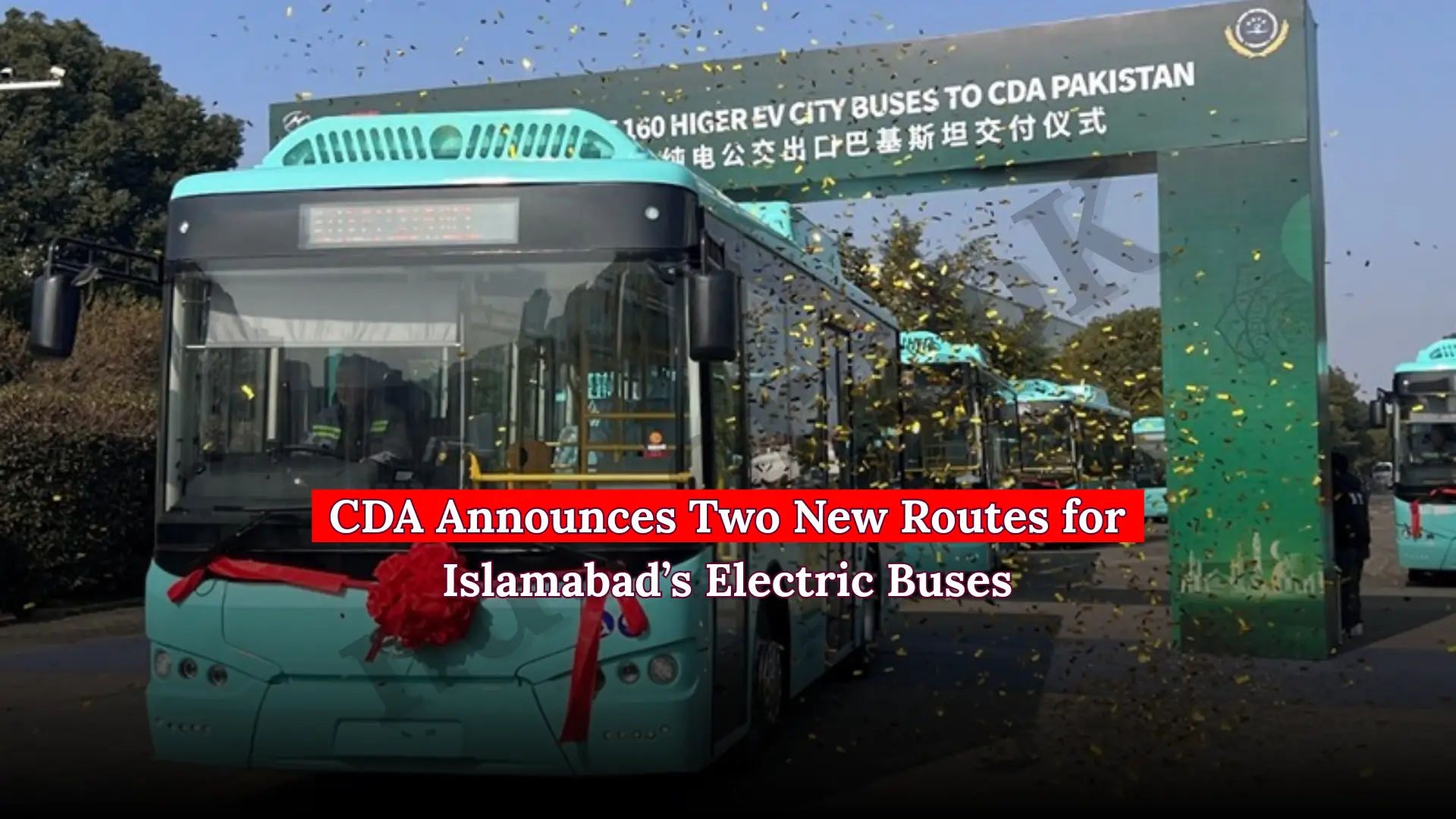 CDA Announces Two New Routes for Islamabad’s Electric Buses