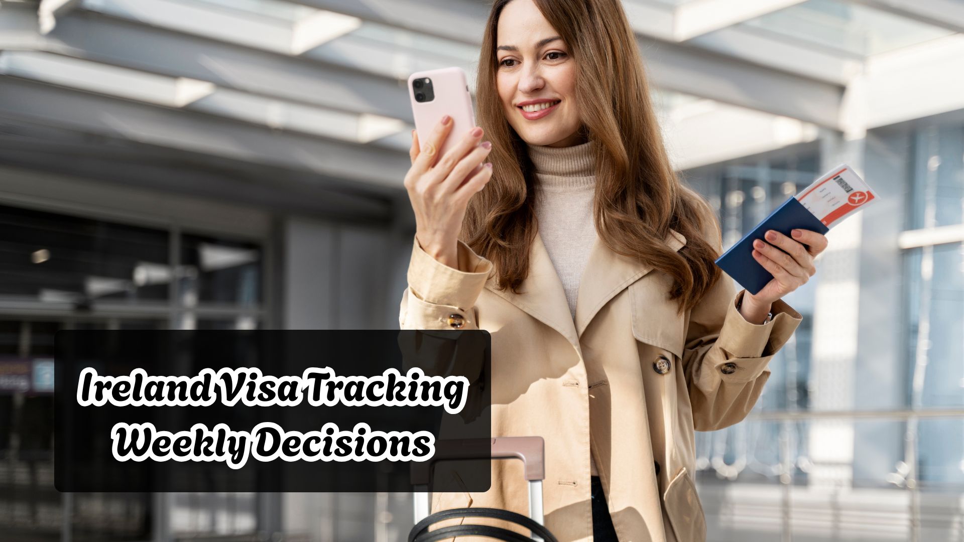 Ireland Visa Tracking Weekly Decisions